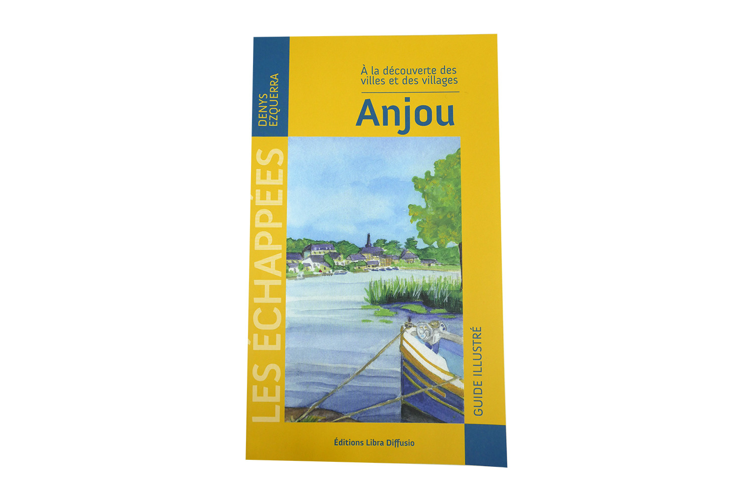 A la découverte des villes et villages de l'Anjou